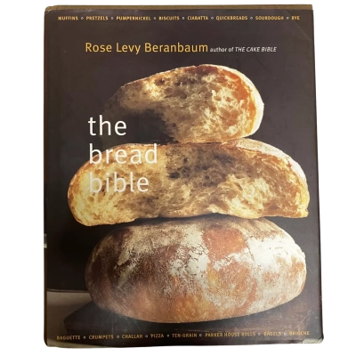 The Bread Bible - Rose Levy Beranbaum
