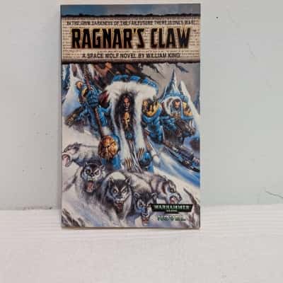 Ragnar's Claw A Space Wolf Novel by William King - Warhammer 40k
