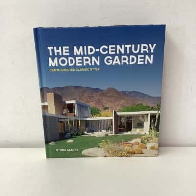 The Mid-Century Modern Garden hardcover book