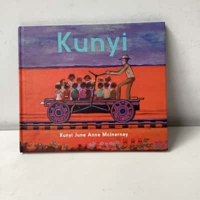 KUNYI  - Kunyi June Anne McInerney hard cover book