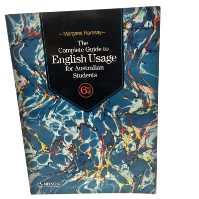The Complete Guide to English Usage for Australian Students, 6th Edition (Paperback) Margaret Ramsay