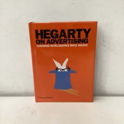 Hegarty on Advertising: Turning Intelligence into Magic hardcover book