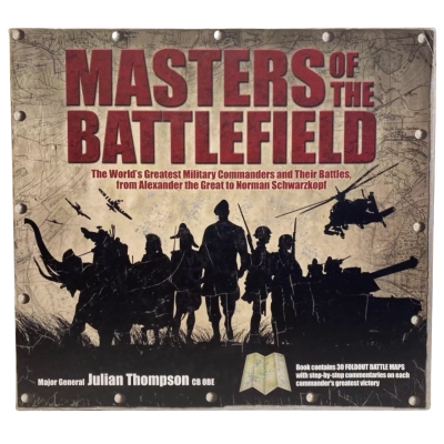 Masters of the Battlefield by Julian Thompson