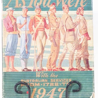 'As You Were, 1947', Published by Halstead Press for The Australian War Memorial, 1947, Hard Cover with Sleeve
